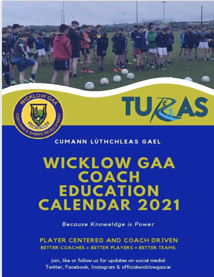 Wicklow GAA Coach Education Calendar 2021