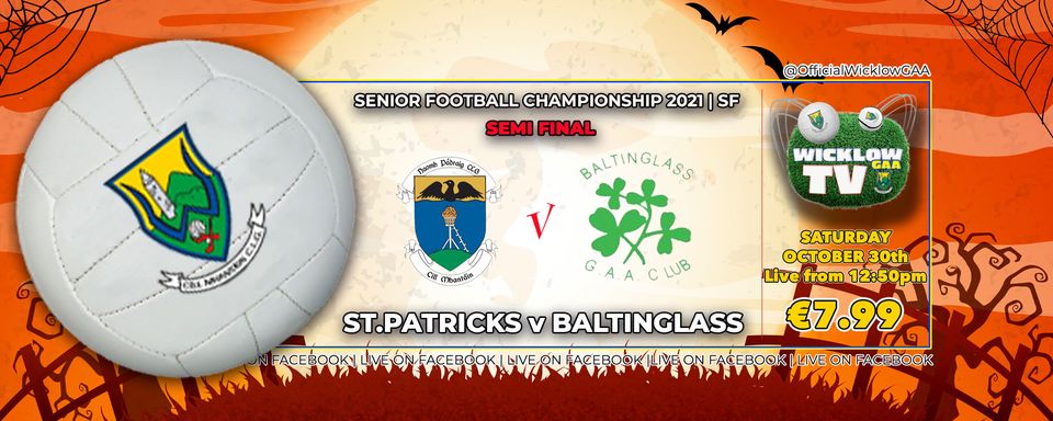 Boom & Platform Hire SFC Semi-Final St. Patrick’s Wicklow Town v Baltinglass