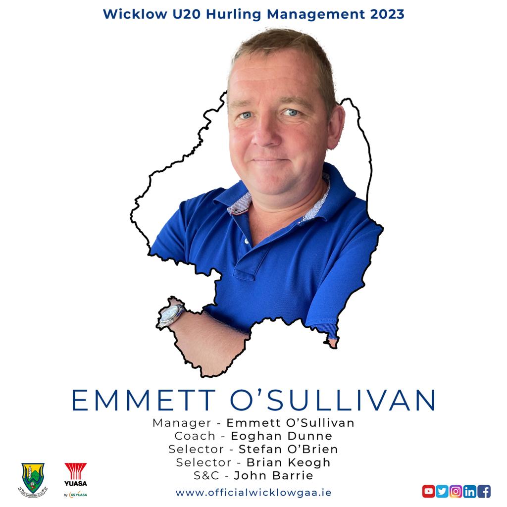 U20 Hurling Manager – Emmett O’ Sullivan