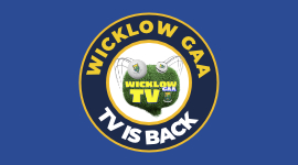 Wicklow GAA TV is back